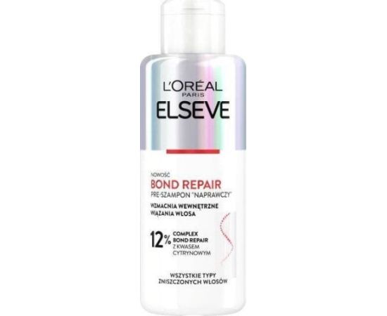 L'oreal L’Oreal Paris Elseve Bond Repair pre-szampon naprawczy wzmacniający wewnętrzne wiązania włosa 200ml